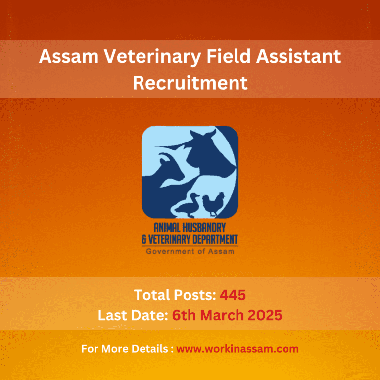 Assam Veterinary Field Assistant Recruitment : 445 Vacancies