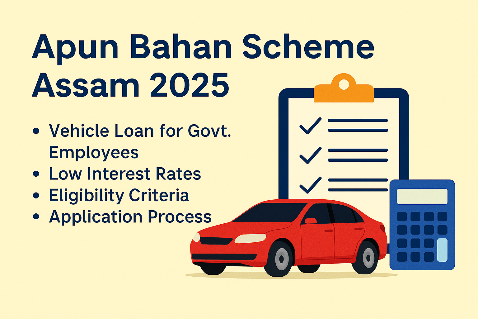 Apun Bahan Scheme Assam 2025 – Vehicle Loan for Govt. Employees